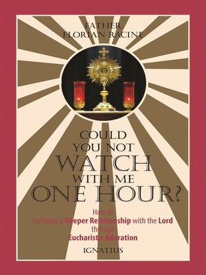 cover image of Could You Not Watch with Me for One Hour?